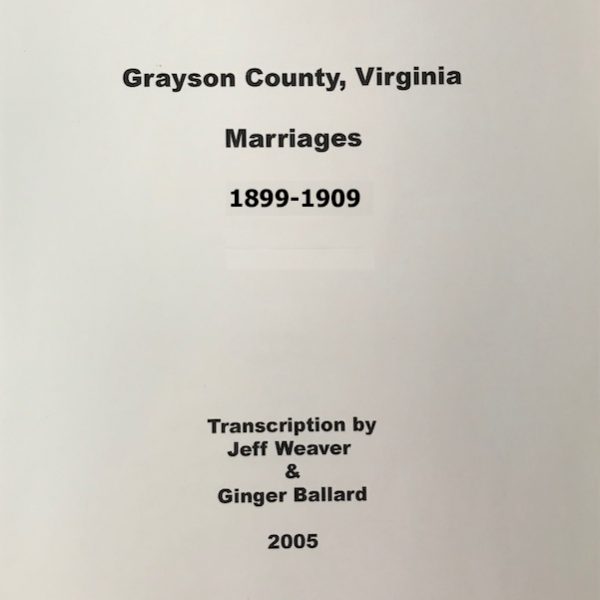 Grayson County Marriages, 1899-1909